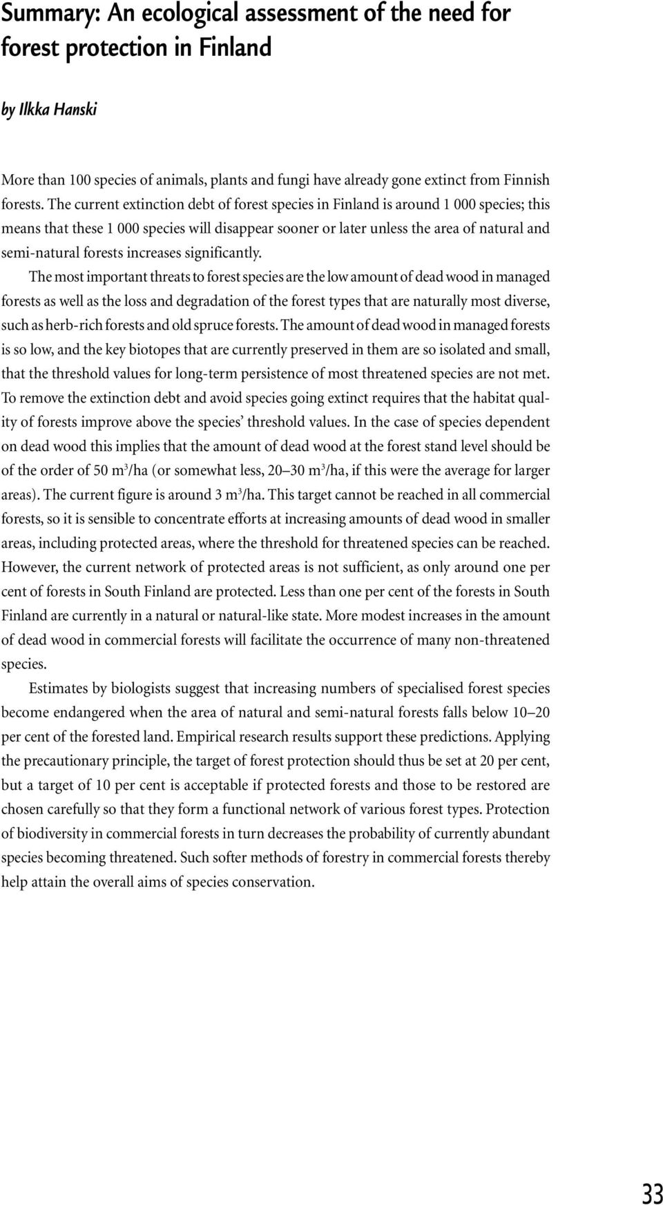 forests increases significantly.