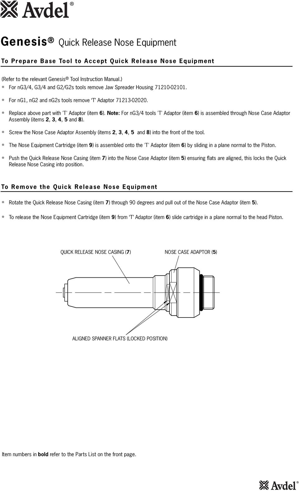 Note: For ng3/4 tools 'T' Adaptor (item 6) is assembled through Nose Case Adaptor Assembly (items 2, 3, 4, 5 and 8).