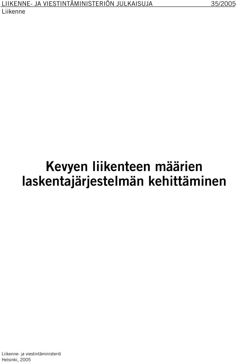 liikenteen määrien laskentajärjestelmän