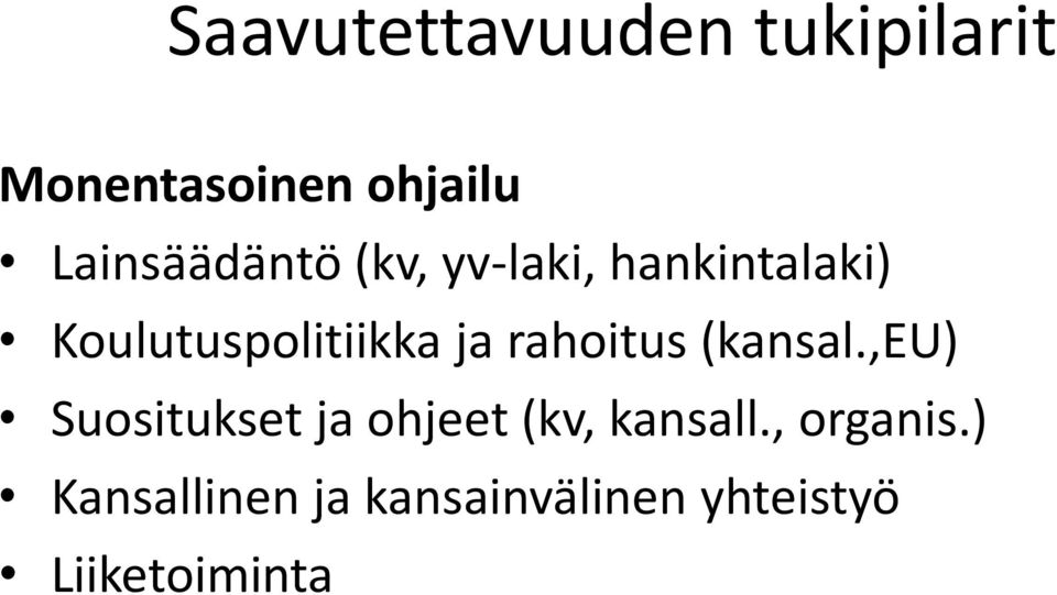 Koulutuspolitiikka ja rahoitus (kansal.