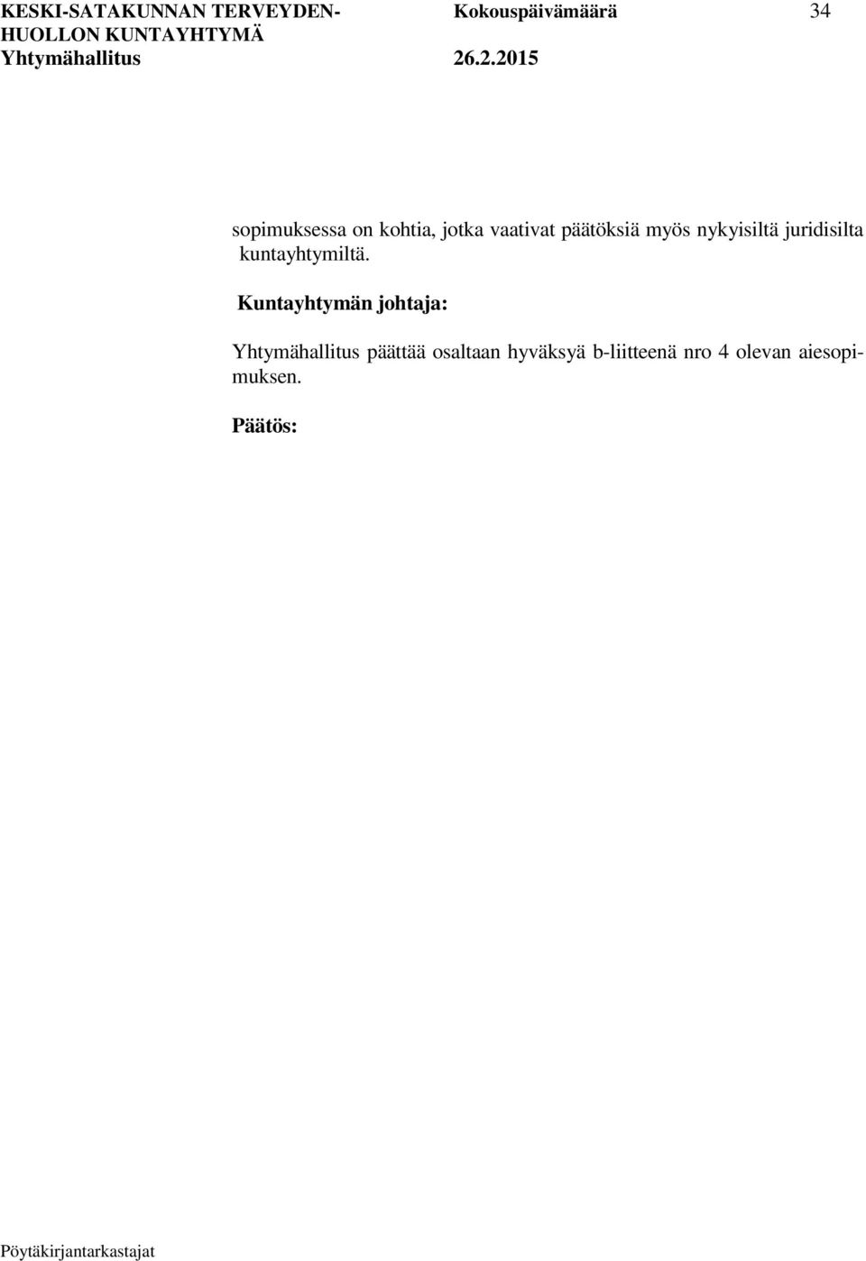 juridisilta kuntayhtymiltä.