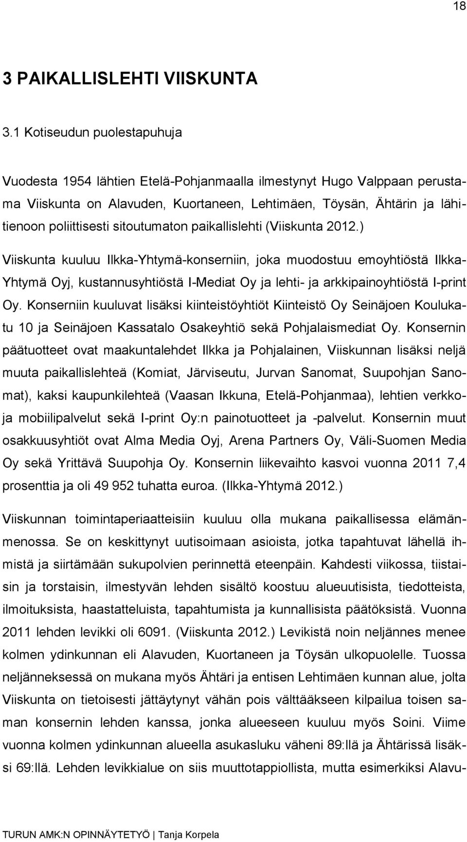 sitoutumaton paikallislehti (Viiskunta 2012.