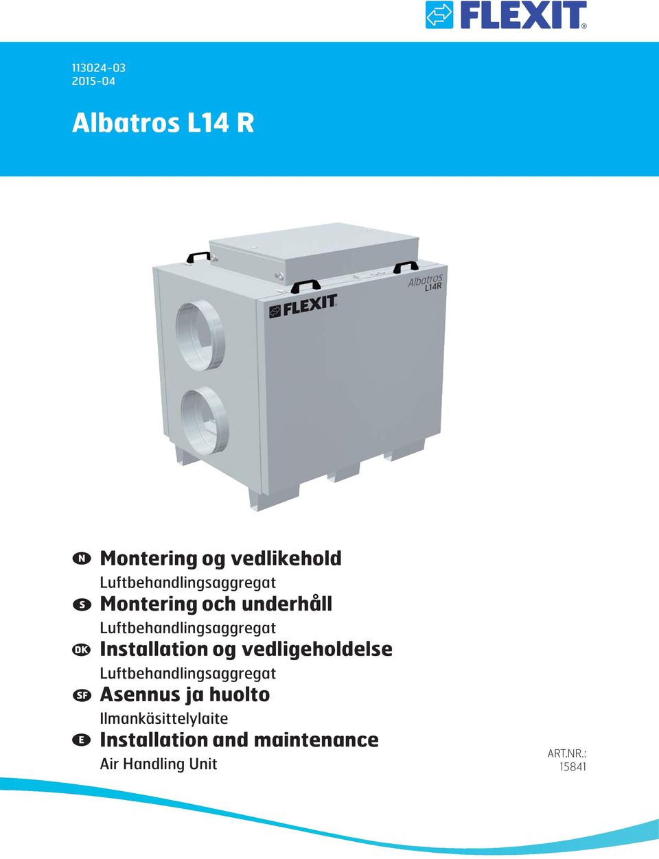 Installation og vedligeholdelse Luftbehandlingsaggregat Asennus ja