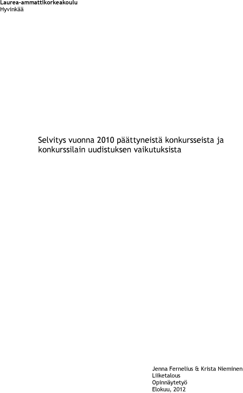 konkurssilain uudistuksen vaikutuksista Jenna