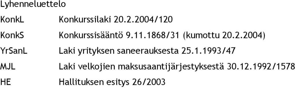 1.1993/47 MJL Laki velkojien maksusaantijärjestyksestä 30.12.