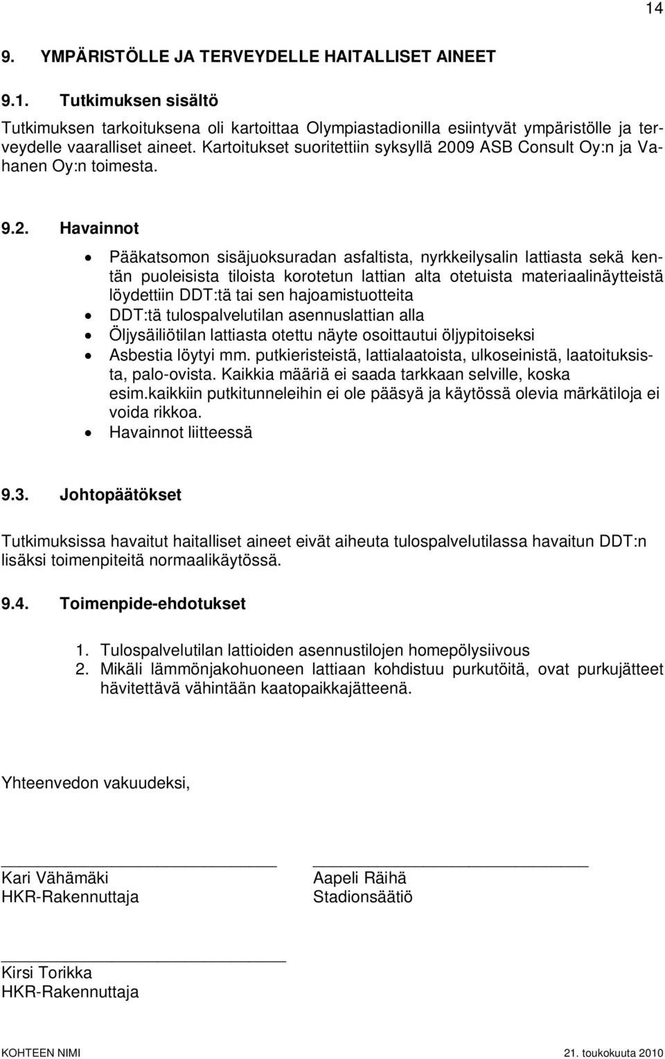 09 ASB Consult Oy:n ja Vahanen Oy:n toimesta. 9.2.