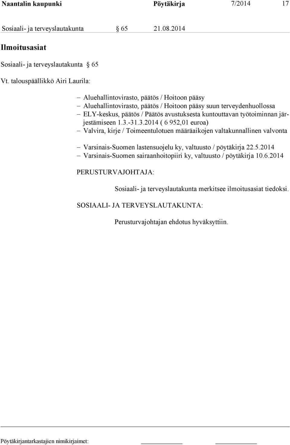 kuntouttavan työtoiminnan järjestämiseen 1.3.
