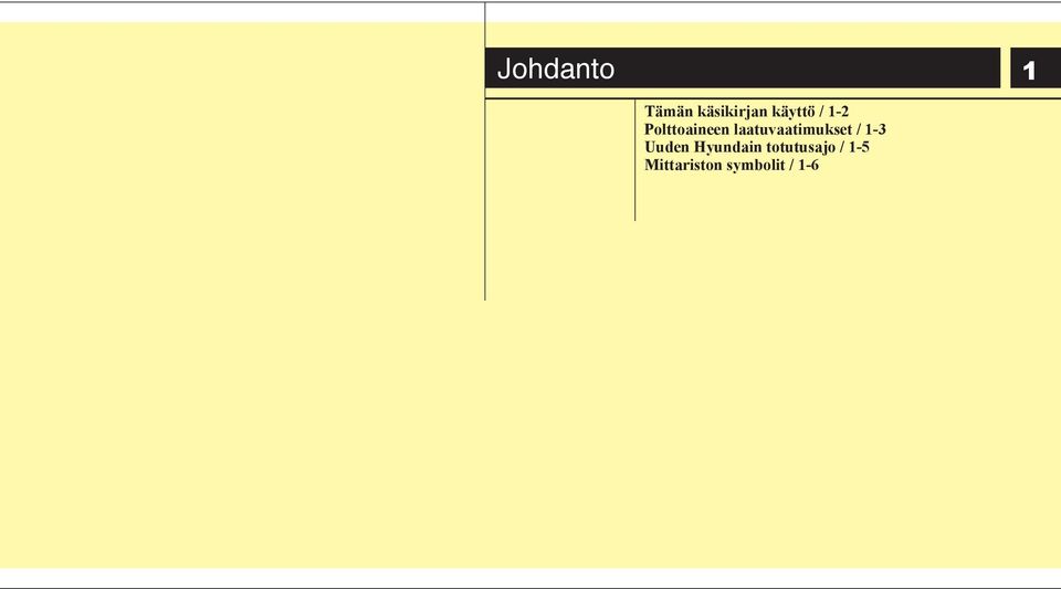 laatuvaatimukset / 1-3 Uuden