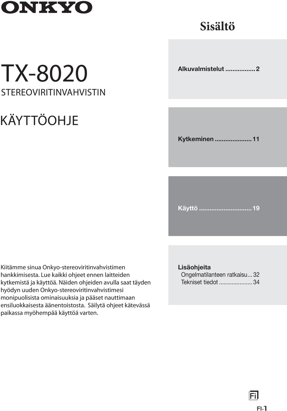 .. En-23 Thank you for purchasing an Onkyo CD HiFi Mini System. Please read this manual thoroughly before making any connections and plugging it in.