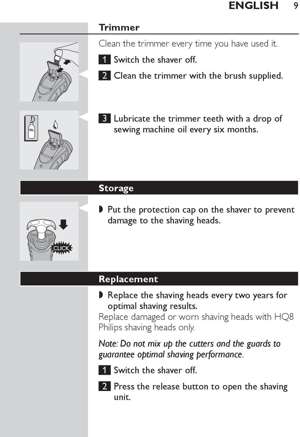 Storage, Put the protection cap on the shaver to prevent damage to the shaving heads.