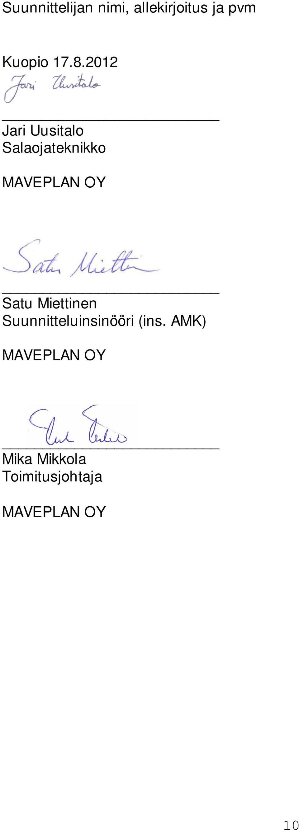 OY Satu Miettinen Suunnitteluinsinööri (ins.