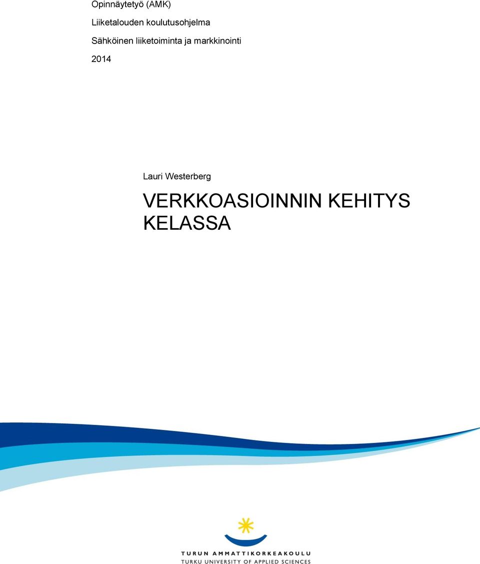 liiketoiminta ja markkinointi 2014