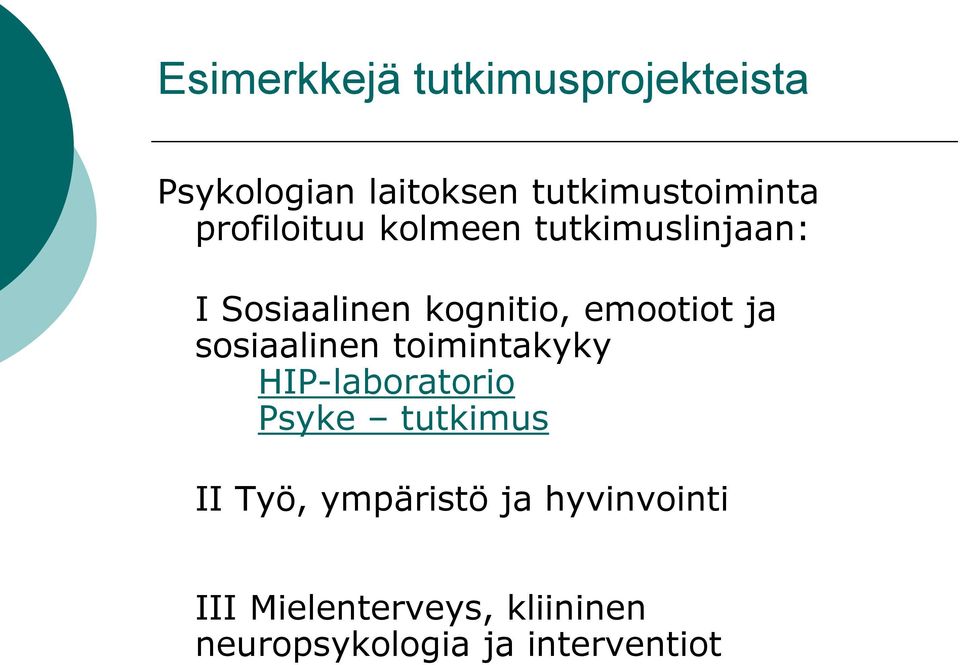 sosiaalinen toimintakyky HIP-laboratorio Psyke tutkimus II Työ, ympäristö