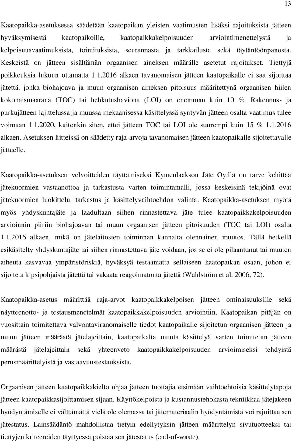 Tiettyjä poikkeuksia lukuun ottamatta 1.