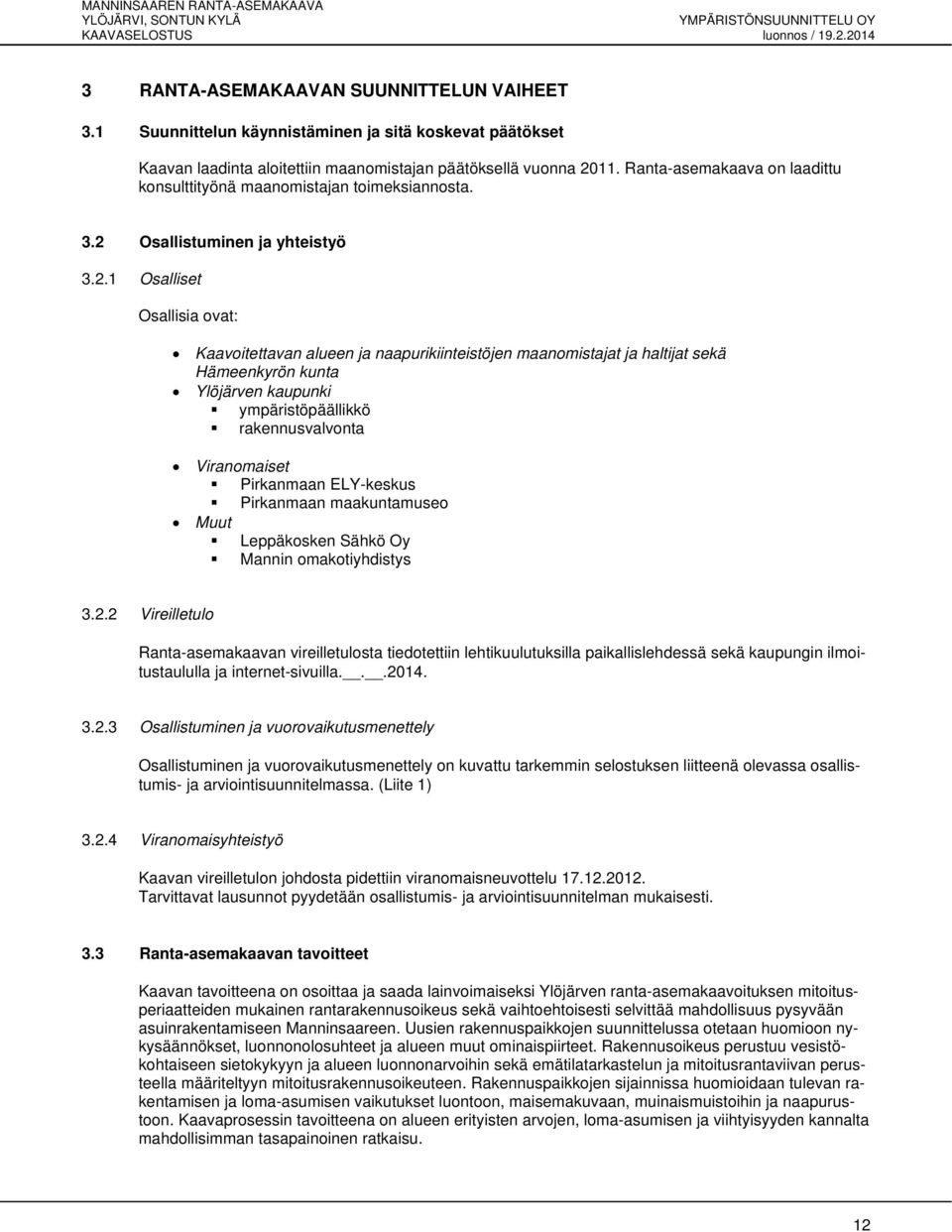 Osallistuminen ja yhteistyö 3.2.