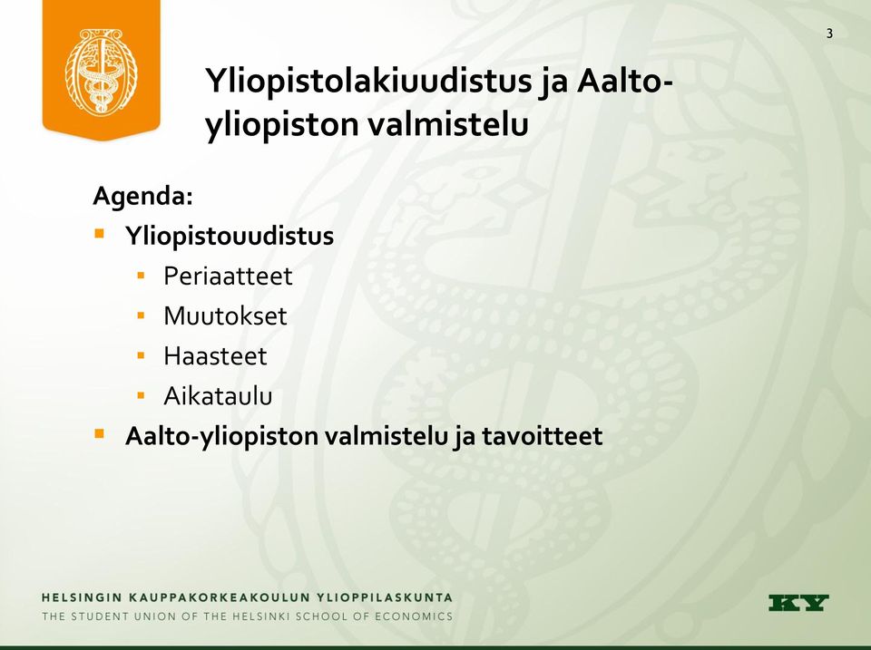 Yliopistouudistus Periaatteet Muutokset