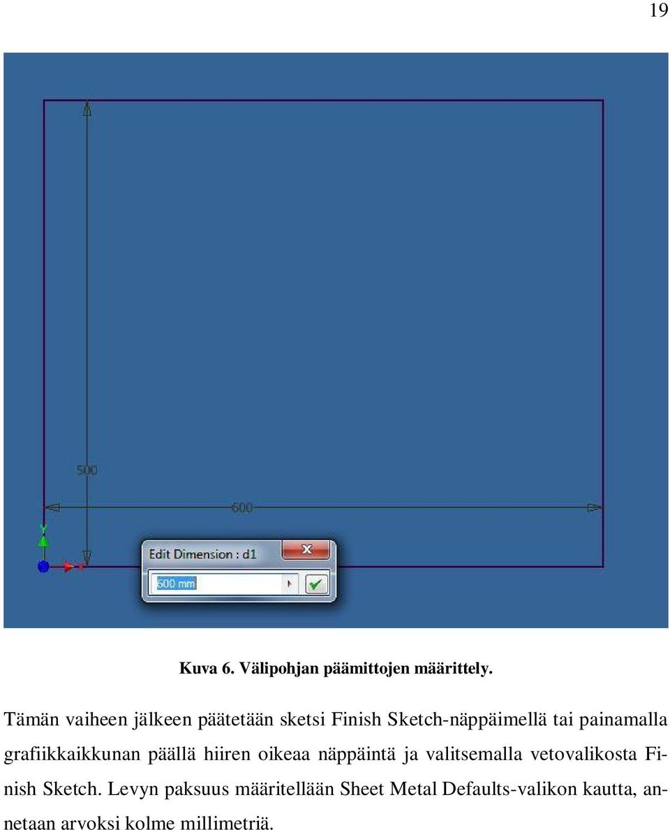 grafiikkaikkunan päällä hiiren oikeaa näppäintä ja valitsemalla vetovalikosta