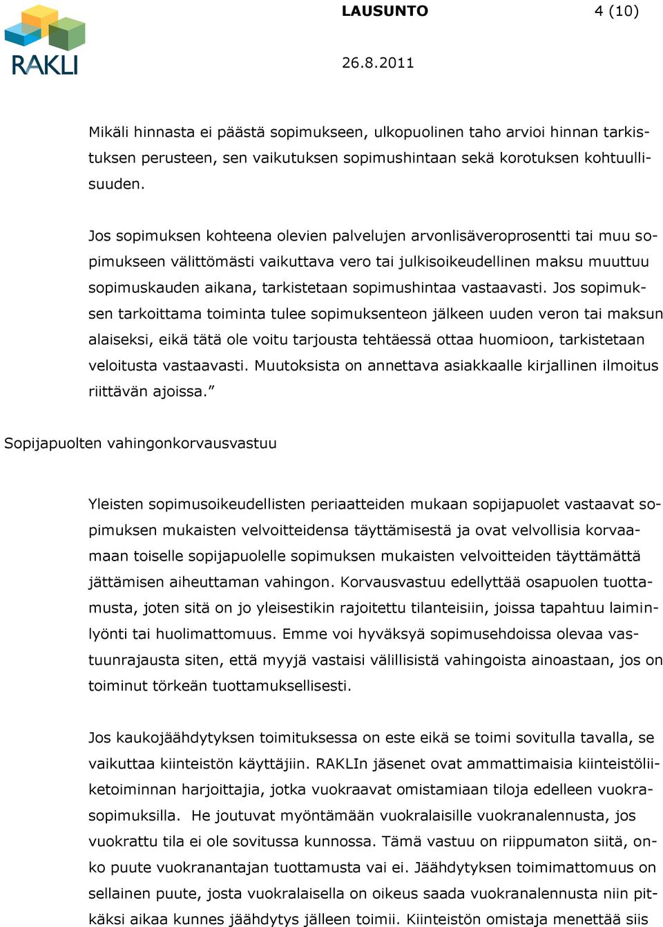 sopimushintaa vastaavasti.