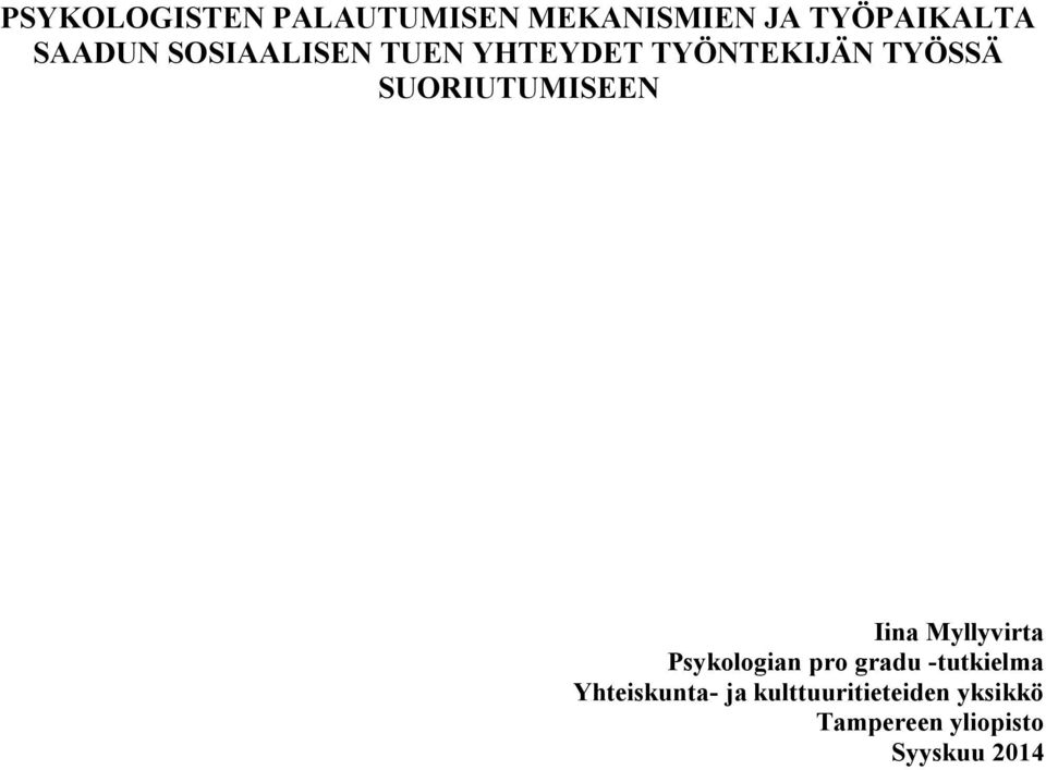 Iina Myllyvirta Psykologian pro gradu -tutkielma Yhteiskunta-