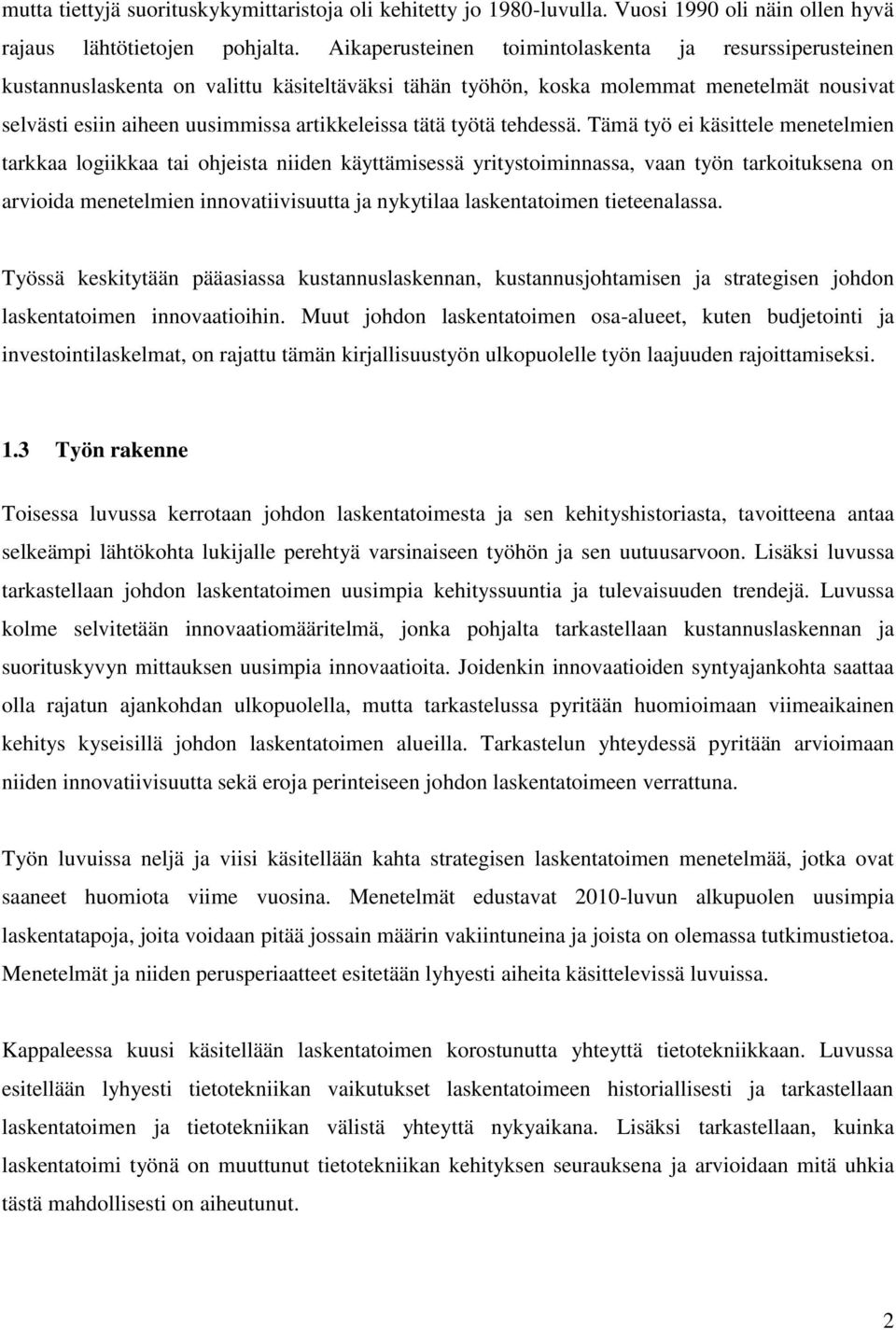 tätä työtä tehdessä.