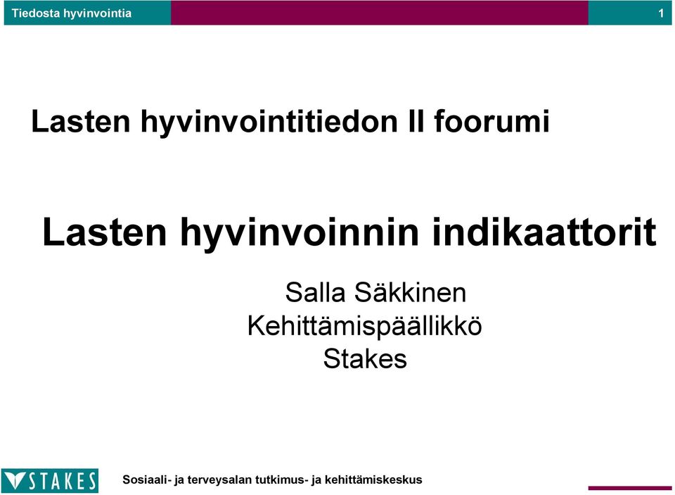 hyvinvoinnin indikaattorit