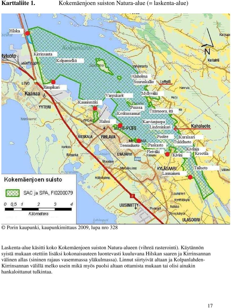 Kokemäenjoen suiston Natura-alueen (vihreä rasterointi).