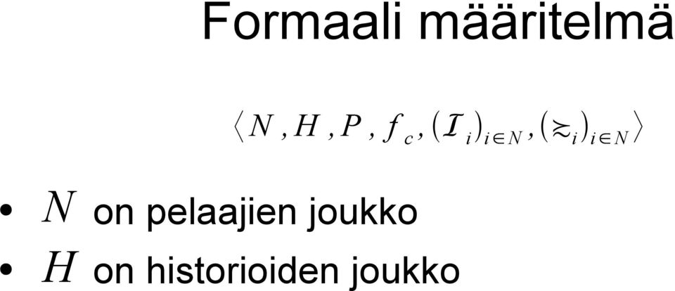N,H,P, f c, i i N, i i