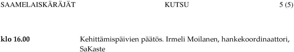 00 Kehittämispäivien päätös.