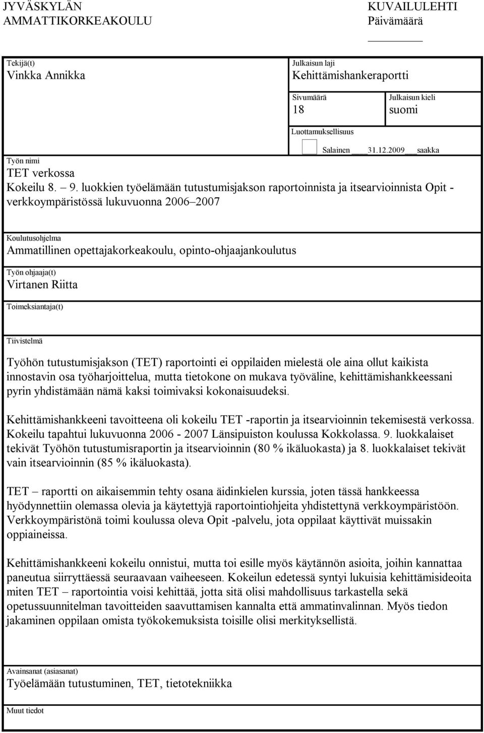 _ saak k a Työn nimi TET verkossa Kokeilu 8. 9.