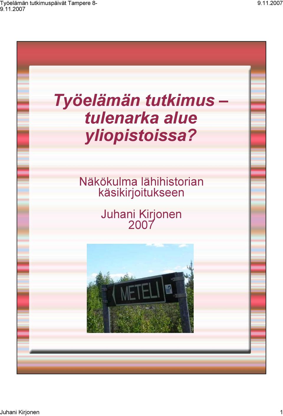 Näkökulma lähihistorian