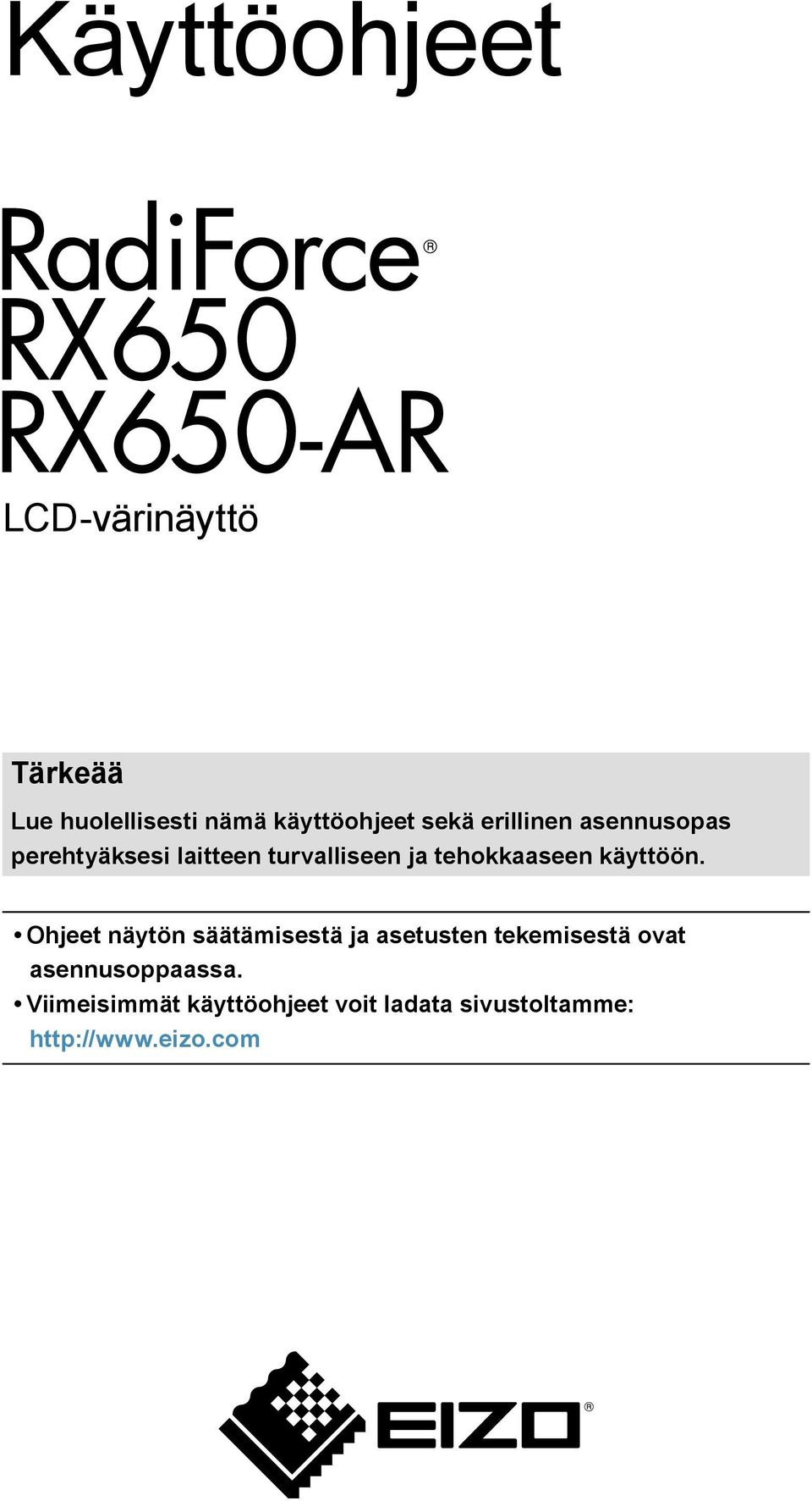 käyttöön.