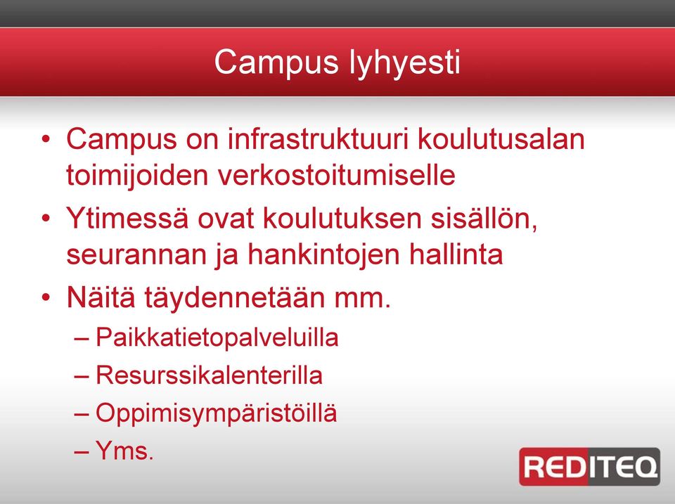 sisällön, seurannan ja hankintojen hallinta Näitä
