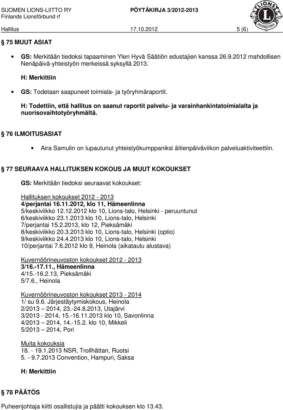 76 ILMOITUSASIAT Aira Samulin on lupautunut yhteistyökumppaniksi äitienpäiväviikon palveluaktiviteettiin.