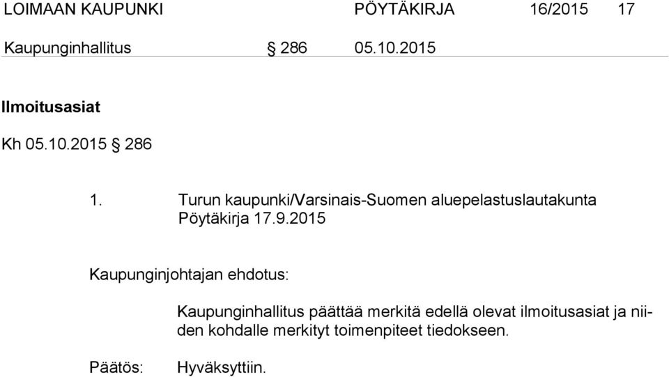 Turun kaupunki/varsinais-suomen aluepelastuslautakunta Pöytäkirja 17.9.