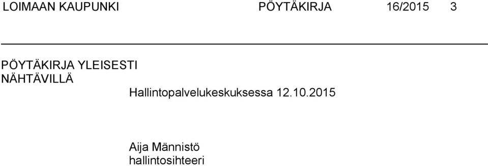 NÄHTÄVILLÄ