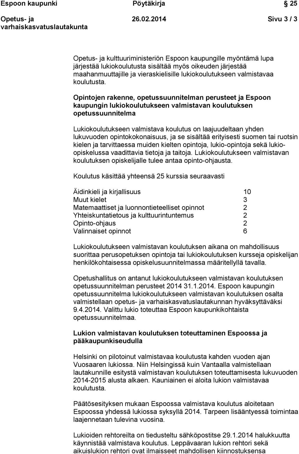 koulutusta.