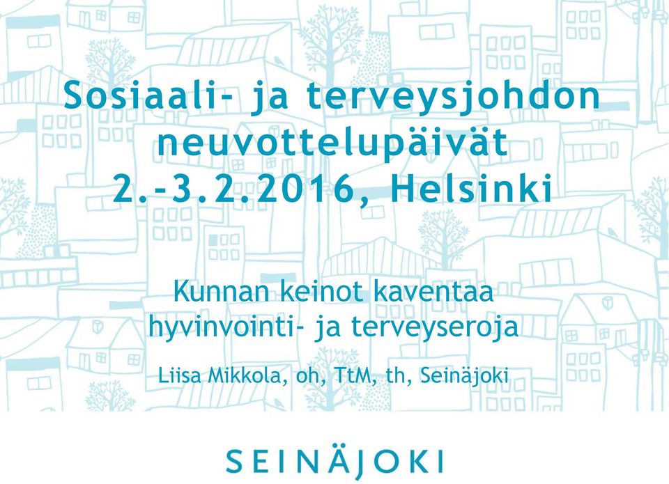 -3.2.2016, Helsinki Kunnan keinot