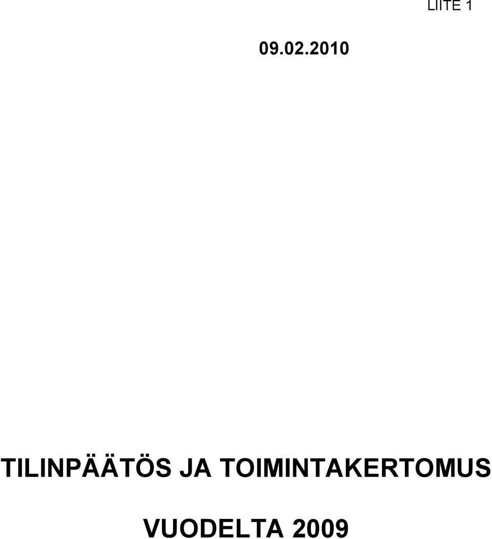 TILINPÄÄTÖS JA