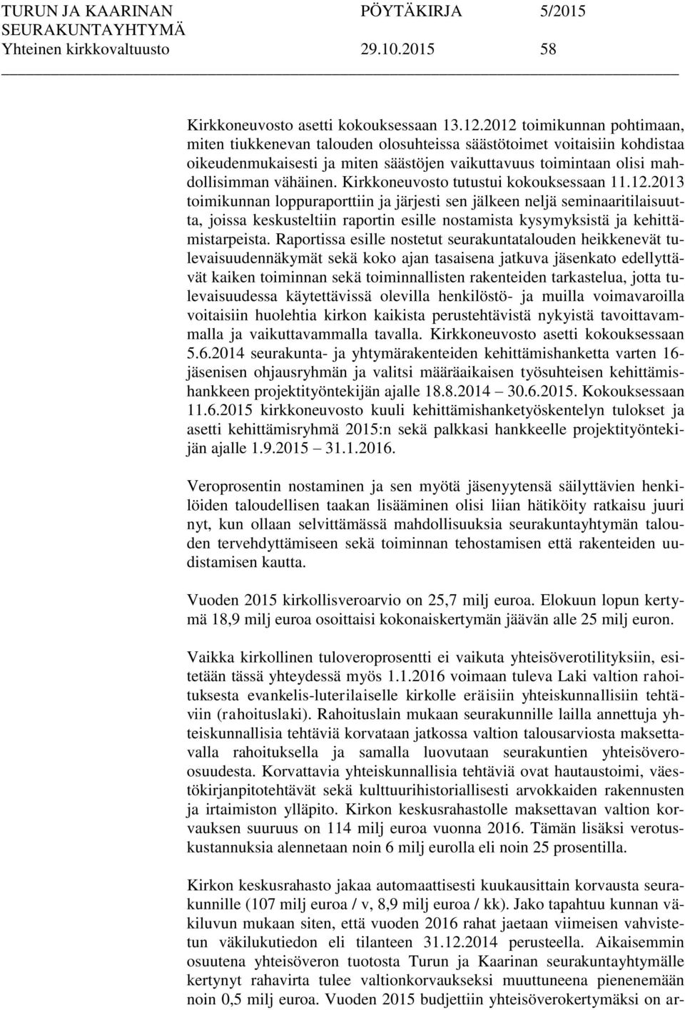 Kirkkoneuvosto tutustui kokouksessaan 11.12.