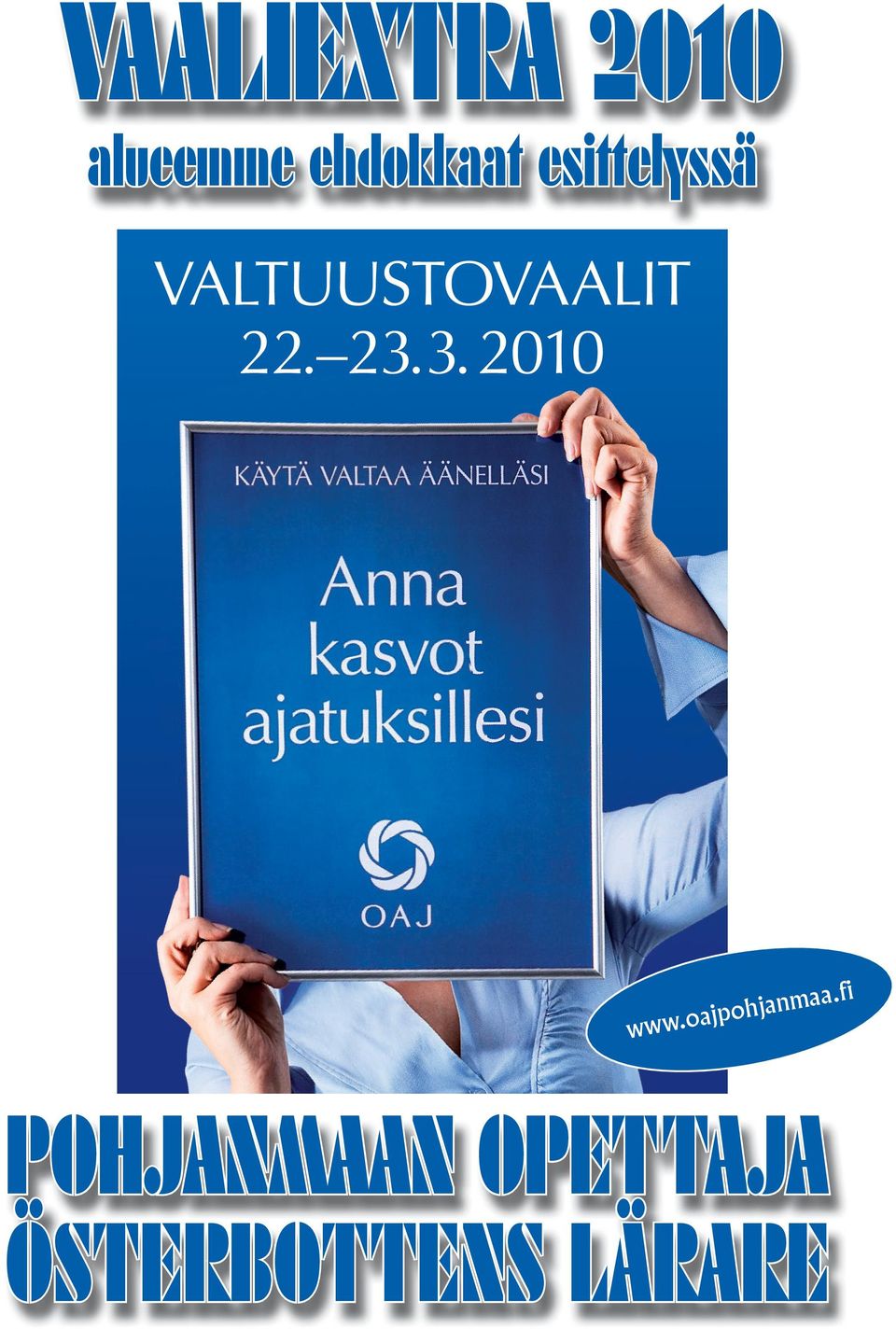 3.2010 www.oajpohjanmaa.