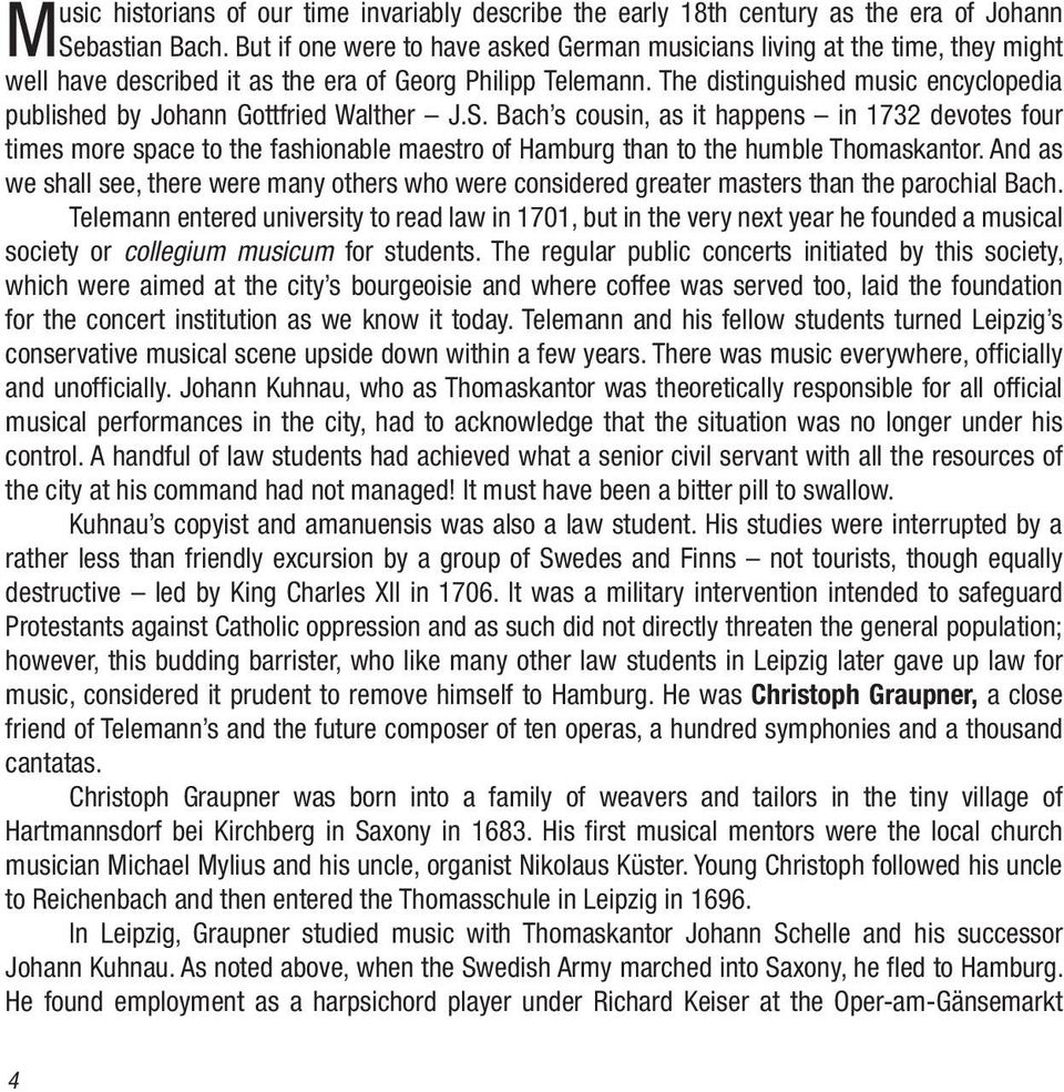 The distinguished music encyclopedia published by Johann Gottfried Walther J.S.