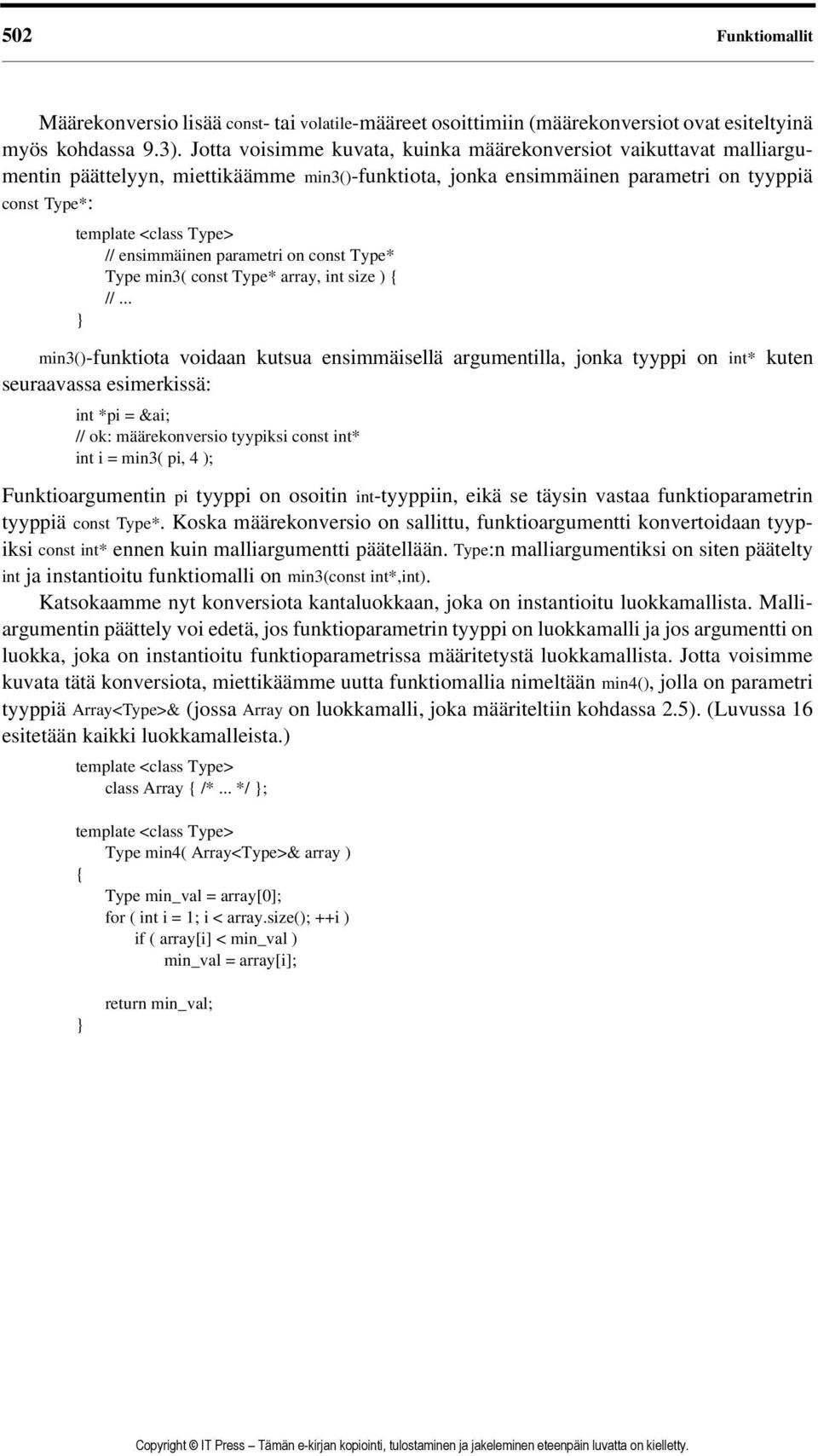 ensimmäinen parametri on const Type* Type min3( const Type* array, int size ) { //.