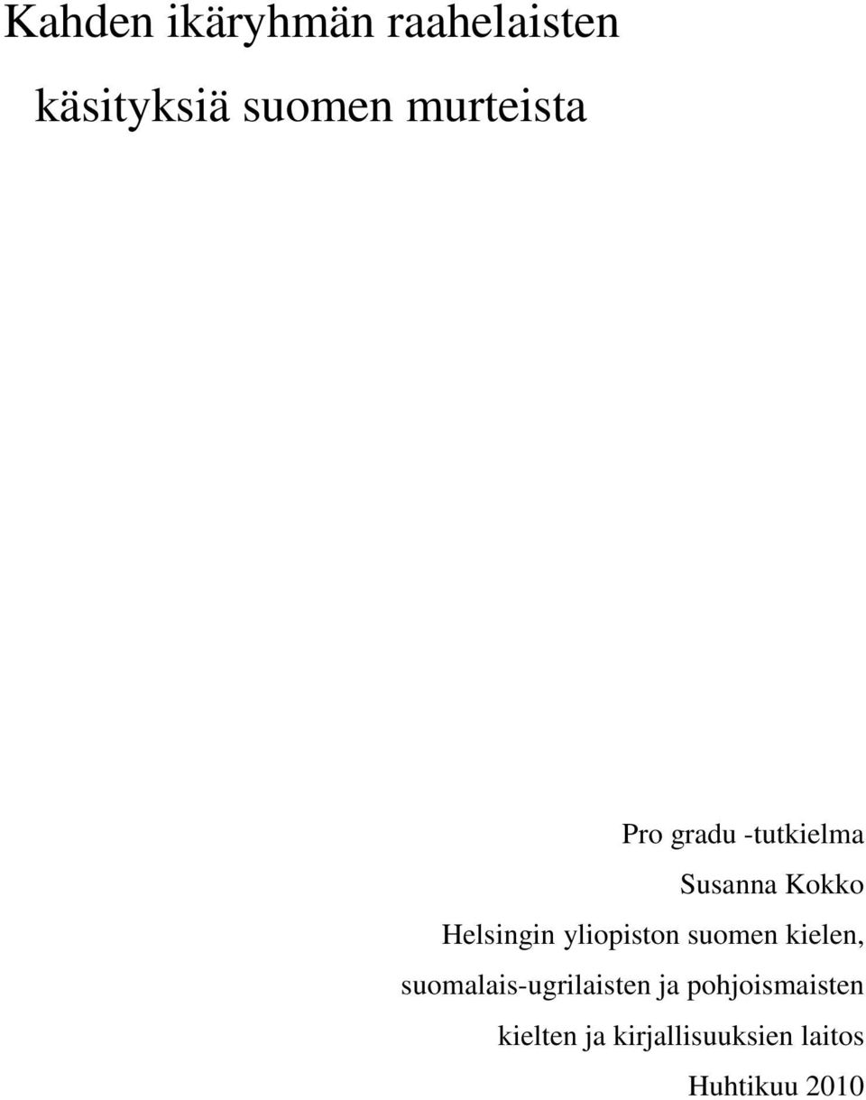 yliopiston suomen kielen, suomalais-ugrilaisten ja