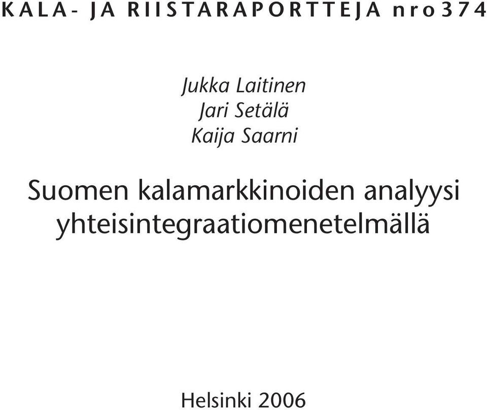 Saarni Suomen kalamarkkinoiden