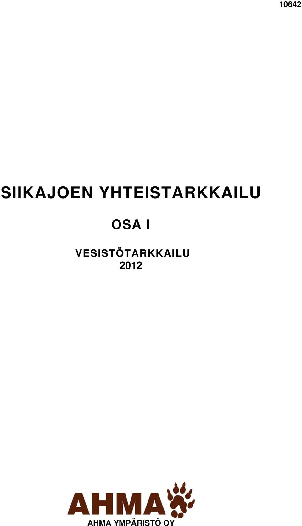 I VESISTÖTARKKAILU