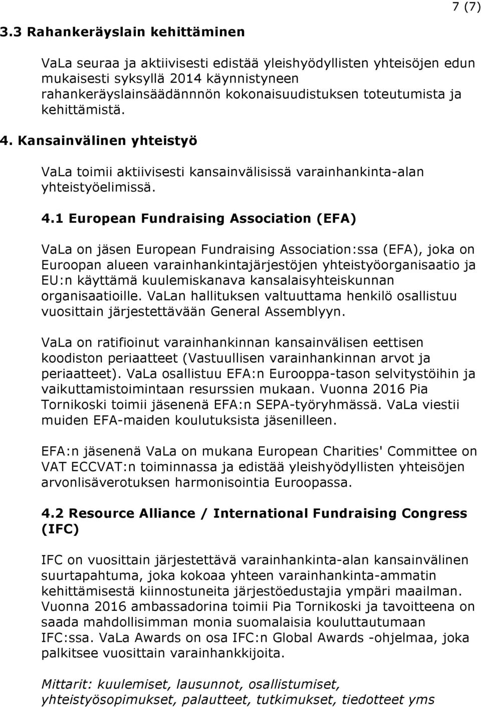 ja kehittämistä. 4.