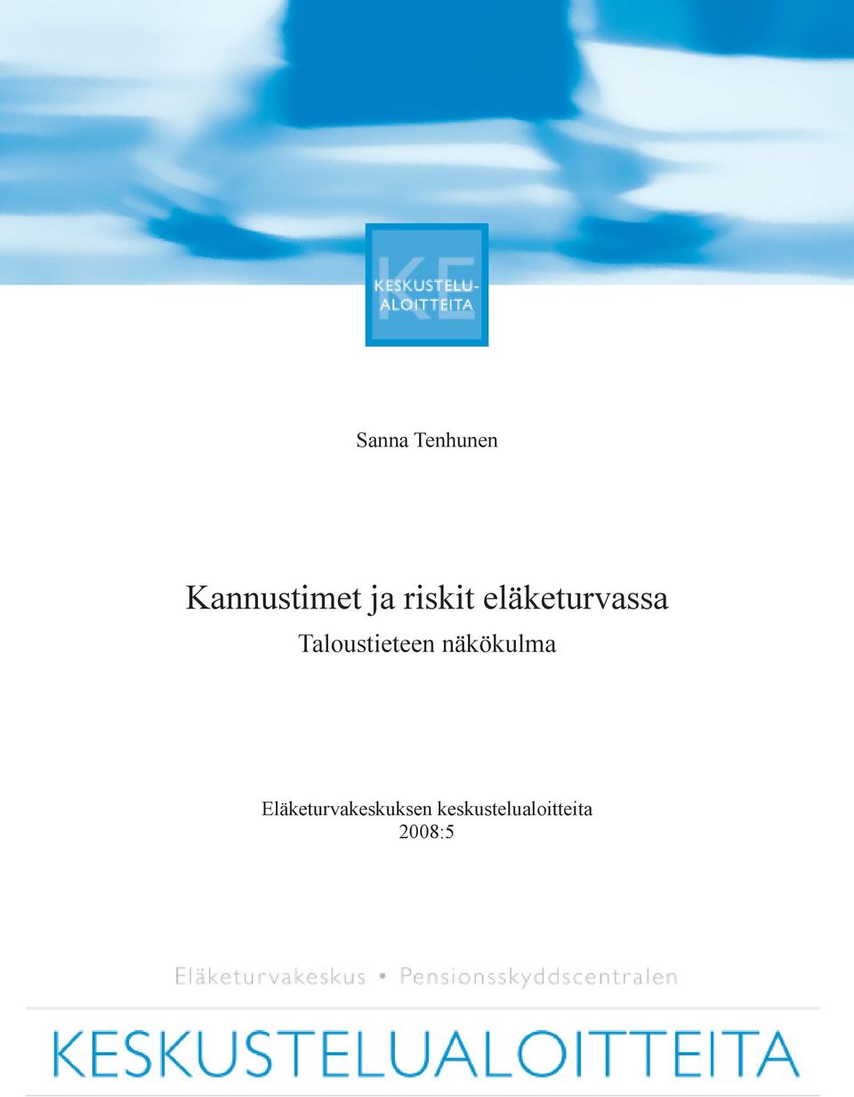 Taloustieteen näkökulma