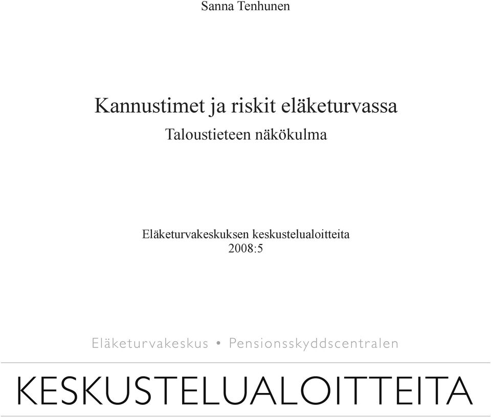 Taloustieteen näkökulma