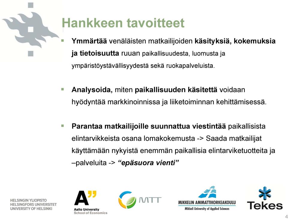 Analysoida, miten paikallisuuden käsitettä voidaan hyödyntää markkinoinnissa ja liiketoiminnan kehittämisessä.