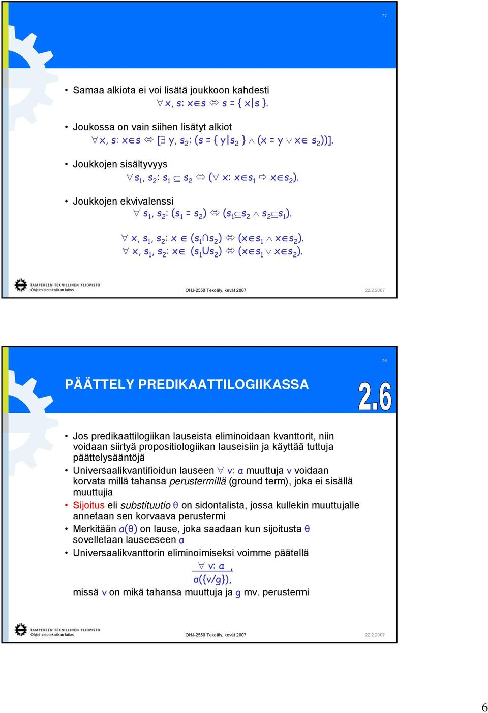 x, s 1, s 2 : x (s 1 Us 2 ) (x s 1 x s 2 ).